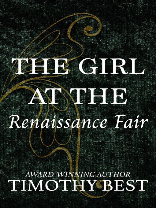 Title details for The Girl at the Renaissance Fair by Timothy Best - Available